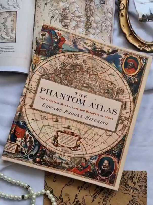 The Phantom Atlas: The Greatest Myths, Lies and Blunders on Maps